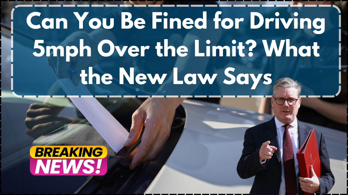 Can You Be Fined for Driving 5mph Over the Limit? What the New Law Says