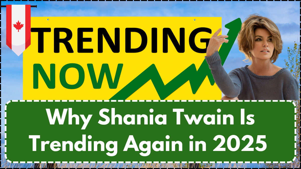 Why Shania Twain Is Trending Again in 2025 – New Tour Dates Announced