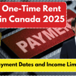 $430 One-Time Rent Relief in Canada 2025: Payment Dates and Income Limits