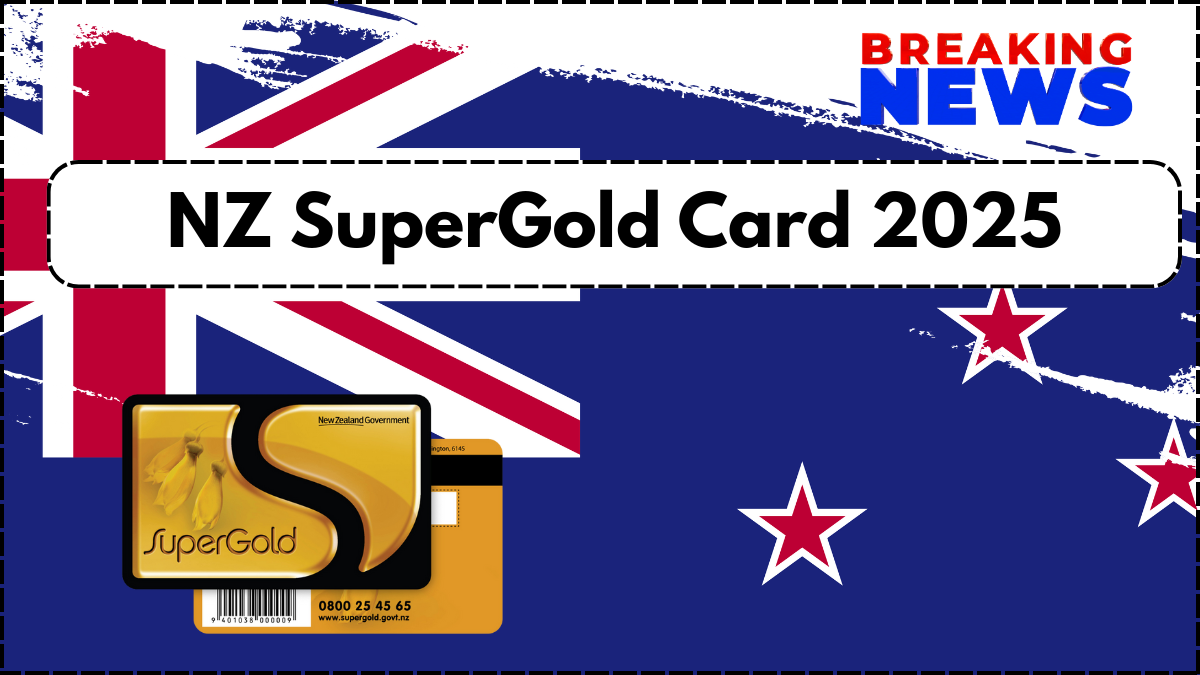 NZ SuperGold Card 2025: How to Apply, Who’s Eligible, and Where to Get the Form