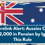 Centrelink Alert: Aussies Could Lose $2,000 in Pension by Ignoring This Rule
