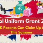 School Uniform Grant 2025: How UK Parents Can Claim Up to £150 This Summer