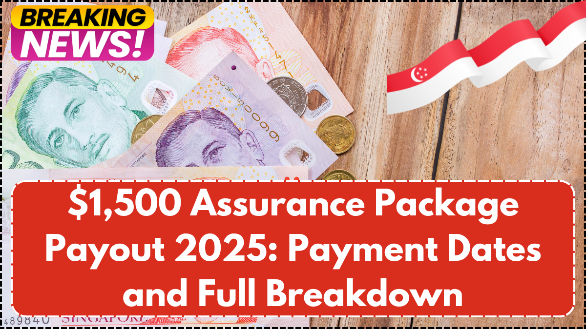 $1,500 Assurance Package Payout 2025: Payment Dates and Full Breakdown