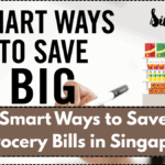 9 Smart Ways to Save on Grocery Bills in Singapore