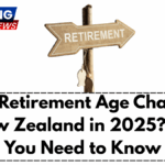 Is the Retirement Age Changing in New Zealand in 2025? What You Need to Know