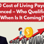£450 Cost of Living Payment Announced – Who Qualifies and When Is It Coming?