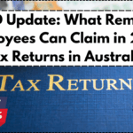 ATO Update: What Remote Employees Can Claim in 2025 Tax Returns in Australia