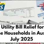 $300 Utility Bill Relief for Low-Income Households in Australia – July 2025 Application Guide