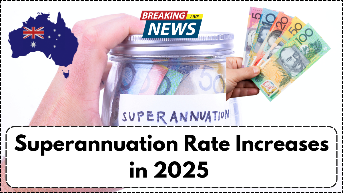 Superannuation Rate Increases in 2025 – What It Means for Australian Employees