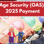 Old Age Security (OAS) May 2025 Payment: When Will Seniors Receive Their Money?