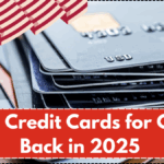 Best Credit Cards for Cash Back in 2025 – Top Picks by Category