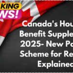 Canada's Housing Benefit Supplement 2025- New Payout Scheme for Renters Explained