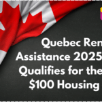 Quebec Rent Assistance 2025: Who Qualifies for the New $100 Housing Aid?