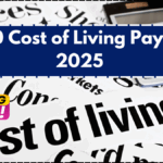 £300 Cost of Living Payment 2025 – Eligibility, Dates & Everything You Need to Know