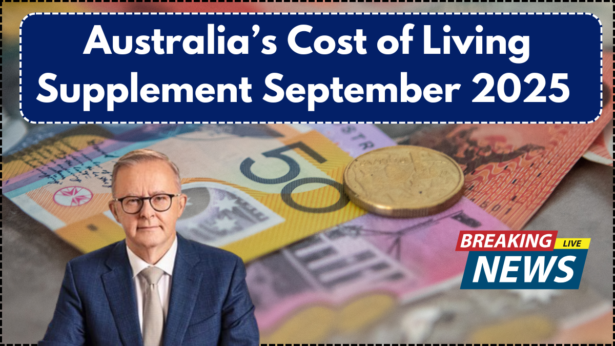 Australia’s Cost of Living Supplement September 2025 – New Income Thresholds Announced