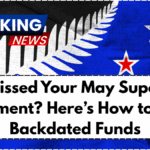 Missed Your May Super Payment? Here’s How to Get Backdated Funds