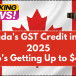 Canada’s GST Credit in May 2025: Who’s Getting Up to $496?