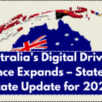 Australia’s Digital Driver’s Licence Expands – State-by-State Update for 2025